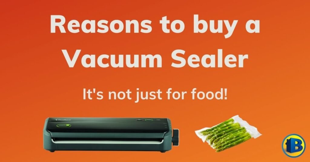 The Benefits of Using Food Vacuum Sealers