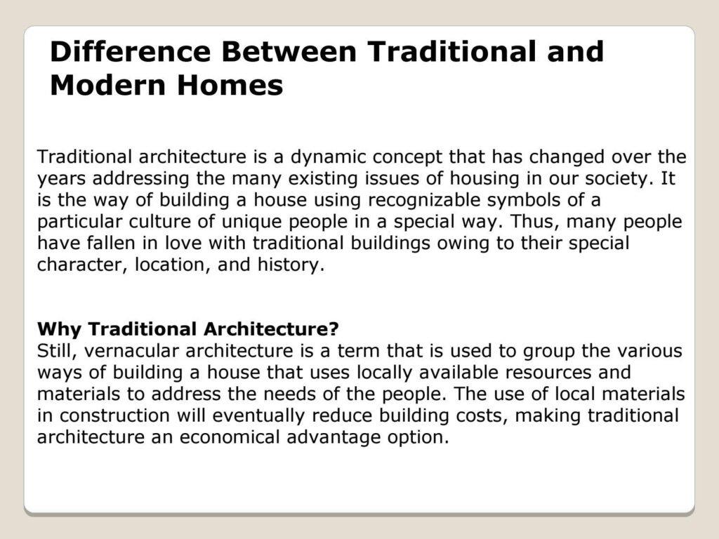 Whats the difference between modern and traditional architecture?