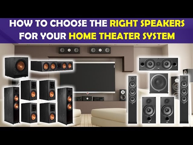 How Do I Choose The Right Home Theater System For My Space?